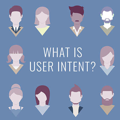 What Is User Intent in SEO?