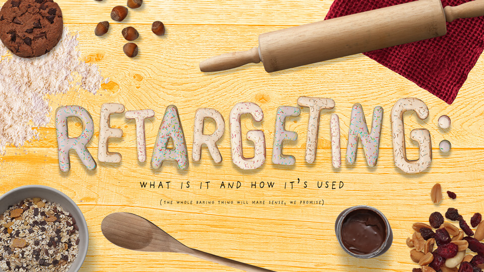 Retargeting: What Is It And How It's Used